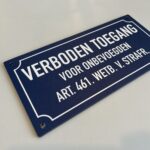 Foto tekstbord verboden toegang