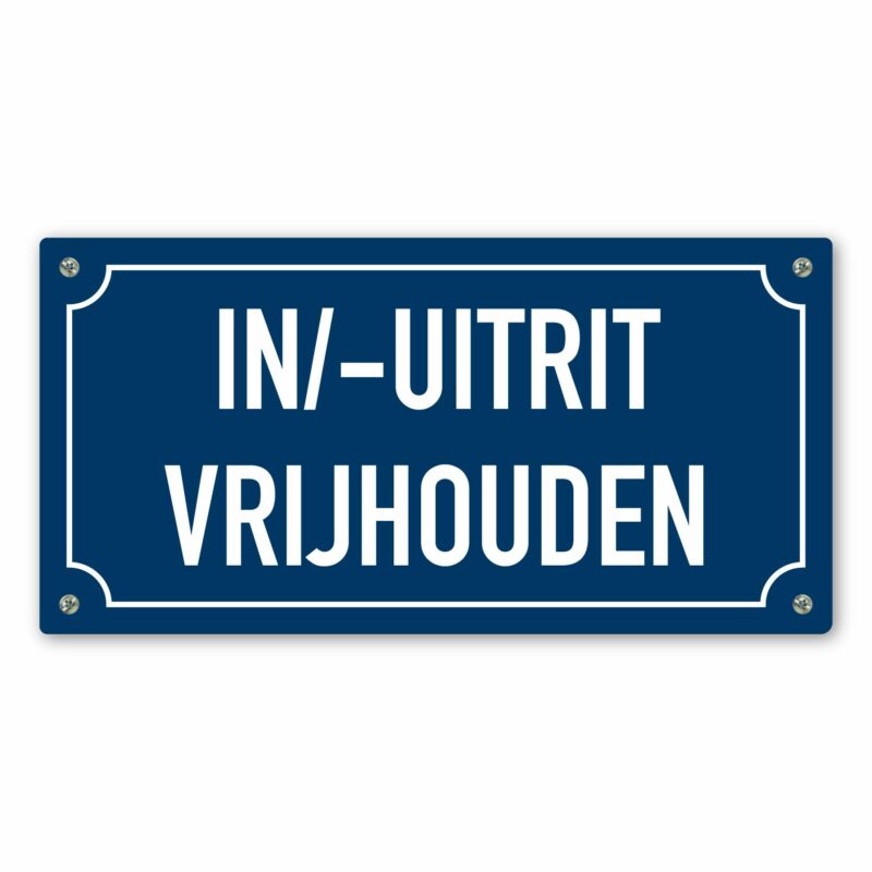 Tekstbord inrit uitrit vrijhouden blauw