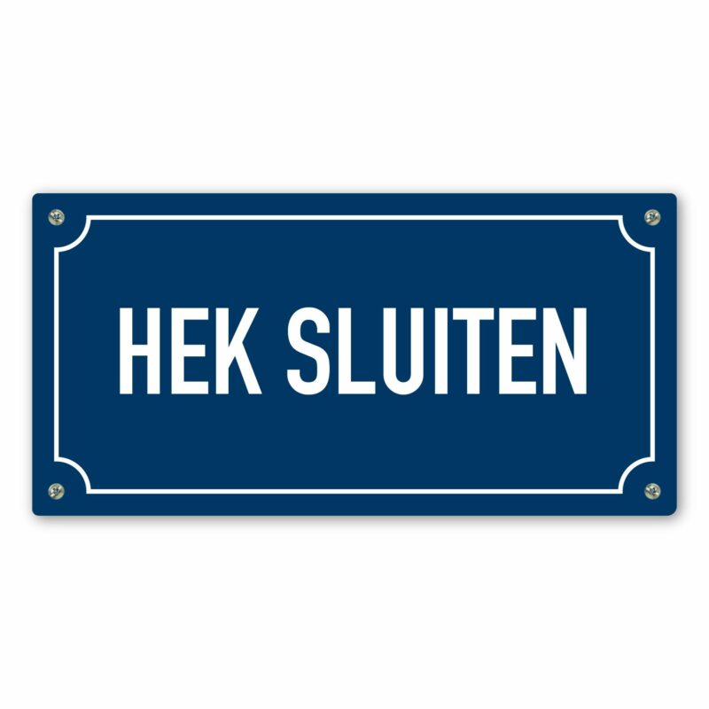 Tekstbord hek sluiten blauw