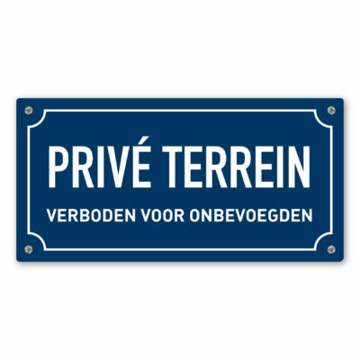 Tekstbord prive terrein verboden toegang voor onbevoegden