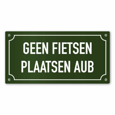 Tekstbord Geen fietsen plaatsen aub - Groen