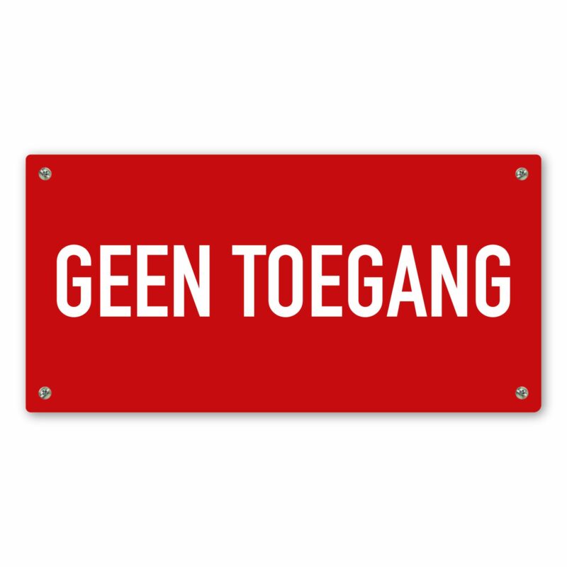 Tekstbord Geen toegang rood