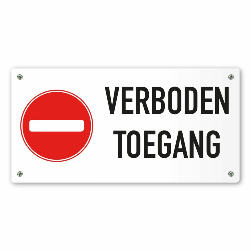 Verboden toegang bordje